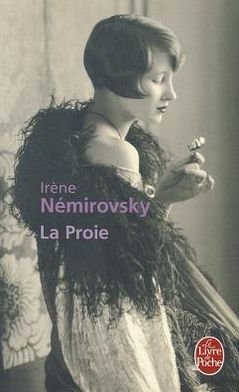 Cover for Irene Nemirovsky · La Proie (Ldp Litterature) (French Edition) (Pocketbok) [French edition] (2006)