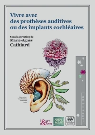 Cover for Marie-Agnès Cathiard · Vivre avec des prothèses auditives ou des implants cochléaires (Paperback Book) (2022)