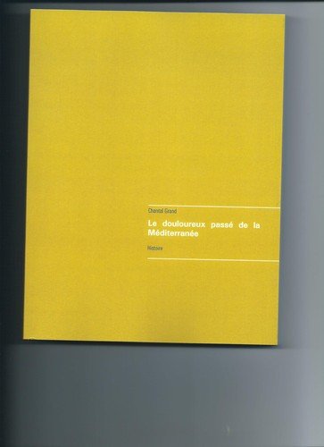 Cover for Grand · Le douloureux passé de la Méditer (Bok) (2016)