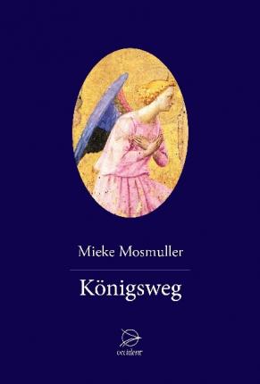 Cover for Mosmuller · Königsweg (Book)