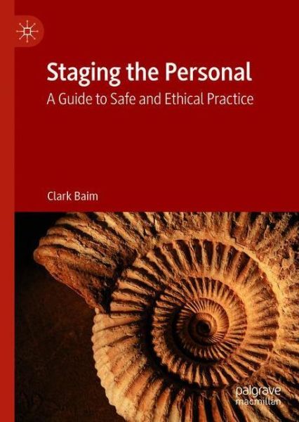 Cover for Clark Baim · Staging the Personal: A Guide to Safe and Ethical Practice (Hardcover Book) [1st ed. 2020 edition] (2020)