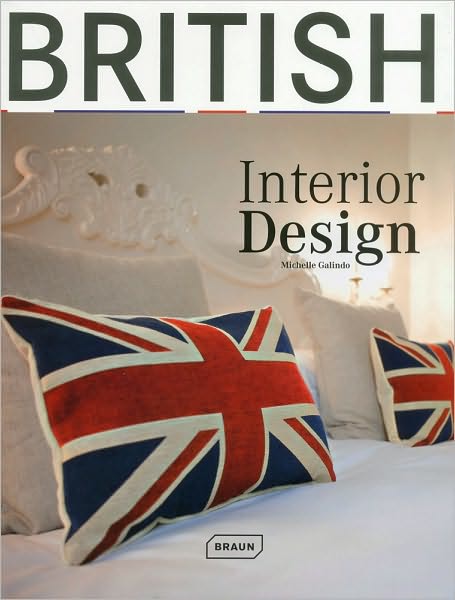 Cover for Michelle Galindo · British Interior Design - Interior Design (Hardcover Book) (2010)