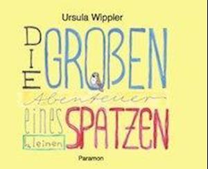 Cover for Wippler · Die großen Abenteuer eines klei (Book)