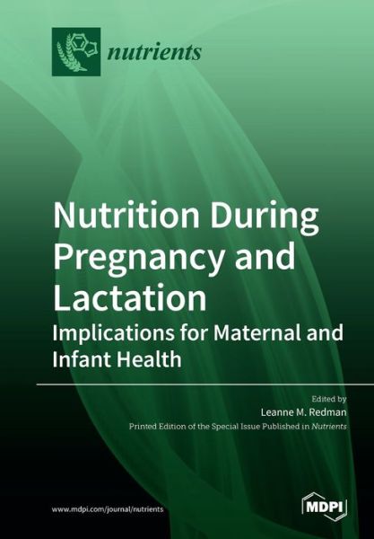 Cover for Leanne Redman · Nutrition During Pregnancy and Lactation (Paperback Book) (2020)