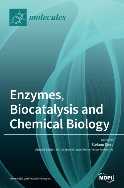 Cover for Stefano Serra Serra · Enzymes, Biocatalysis and Chemical Biology (Hardcover Book) (2020)