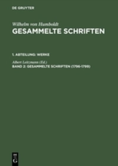 Cover for Wilhelm Von Humboldt · Gesammelte Schriften, Band 2, Gesammelte Schriften (1796-1799) (Hardcover Book) [Reprint 2015 edition] (1968)