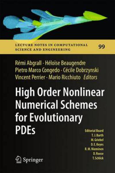 Cover for Remi Abgrall · High Order Nonlinear Numerical Schemes for Evolutionary PDEs: Proceedings of the European Workshop HONOM 2013, Bordeaux, France, March 18-22, 2013 - Lecture Notes in Computational Science and Engineering (Hardcover Book) [2014 edition] (2014)