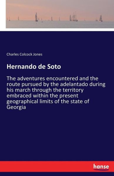 Cover for Charles Jones · Hernando de Soto (Pocketbok) (2017)