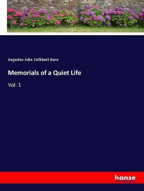 Cover for Hare · Memorials of a Quiet Life (Book)