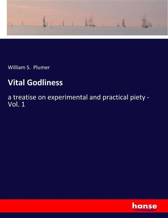 Cover for Plumer · Vital Godliness (Book) (2019)