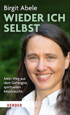 Cover for Birgit Abele · Wieder ich selbst (Book) (2024)