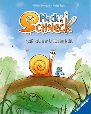 Meck und Schneck. Spaß hat, wer trotzdem lacht - Michael Engler - Książki - Ravensburger Verlag GmbH - 9783473462544 - 1 lipca 2024