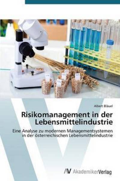 Cover for Blauel Albert · Risikomanagement in Der Lebensmittelindustrie (Taschenbuch) (2015)