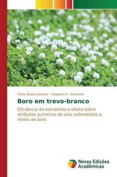 Cover for Boeira Batista Cintia · Boro Em Trevo-branco (Paperback Book) (2015)