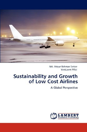 Cover for Varalaxmi Pillai · Sustainability and Growth of Low Cost Airlines: a Global Perspective (Paperback Bog) (2012)