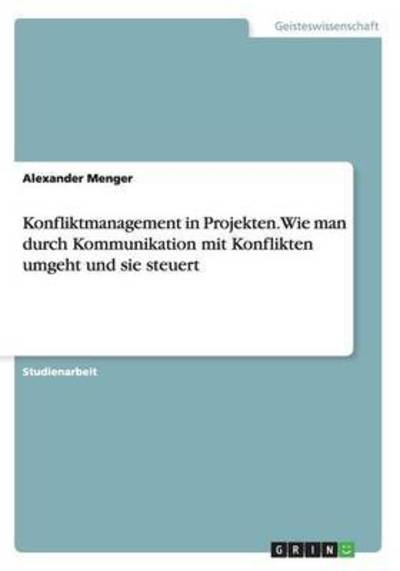 Cover for Menger · Konfliktmanagement in Projekten. (Book) (2015)