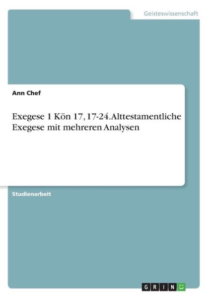 Cover for Chef · Exegese 1 Kön 17, 17-24. Alttestam (Book)