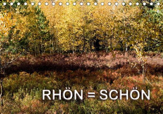 RHÖN = SCHÖN (Tischkalender 2021 D - ZInn - Bücher -  - 9783671545544 - 