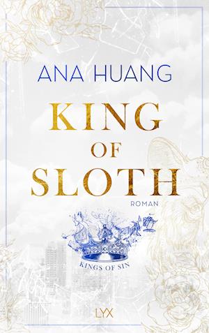 King of Sloth - Ana Huang - Książki - LYX - 9783736323544 - 25 października 2024