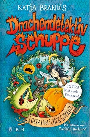 Cover for Katja Brandis · Drachendetektiv Schuppe  Gefährliches Gemüse (Bog) (2022)