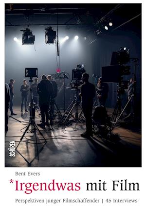 Cover for Bent Evers · Irgendwas mit Film (Book) (2024)