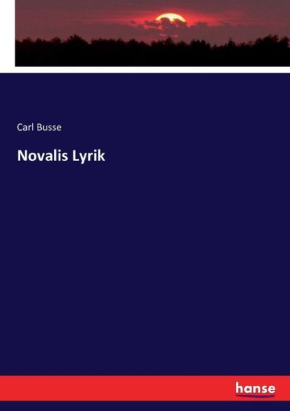 Cover for Carl Busse · Novalis Lyrik (Paperback Book) (2016)