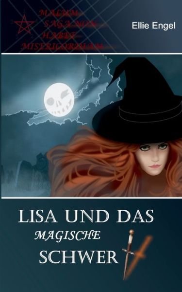Cover for Engel · Lisa und das magische Schwert (Bog) (2017)