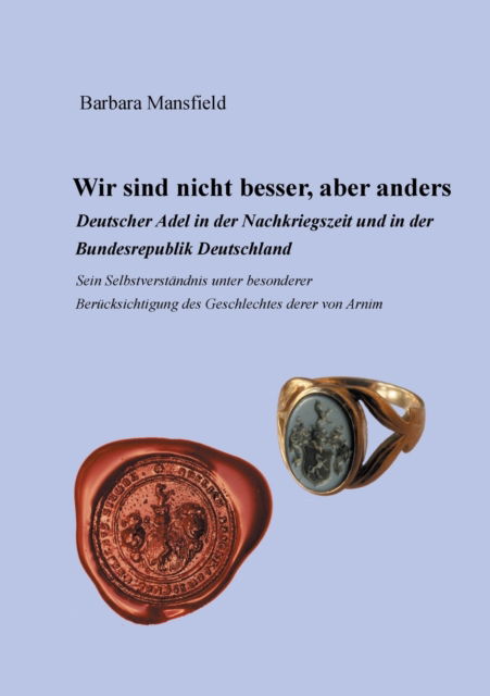 Cover for Barbara Mansfield · Wir sind nicht besser, aber anders (Paperback Book) (2021)