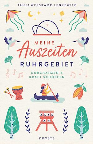Cover for Tanja Weßkamp-Lenkewitz · Meine Auszeiten - Ruhrgebiet (Bok) (2023)