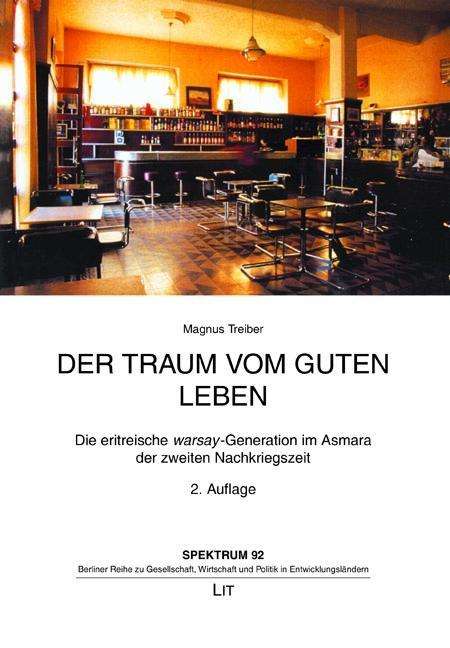 Cover for Treiber · Der Traum vom guten Leben. 2. A (Book)