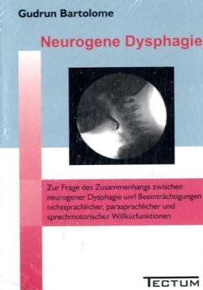 Cover for Gudrun Bartolome · Neurogene Dysphagie (Paperback Book) [German edition] (2011)