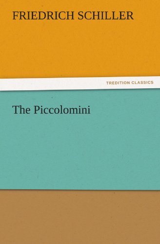 Cover for Friedrich Schiller · The Piccolomini (Tredition Classics) (Paperback Book) (2011)