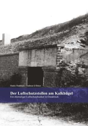 Cover for Haubrock · Der Luftschutzstollen am Kalkh (Bok)