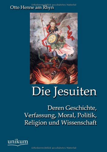 Cover for Otto Henne Am Rhyn · Die Jesuiten (Pocketbok) [German edition] (2012)