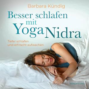 Cover for Barbara Kündig · Besser schlafen mit Yoga Nidra (Hardcover Book) (2022)