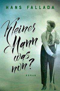 Cover for Fallada · Kleiner Mann - was nun? (Book)