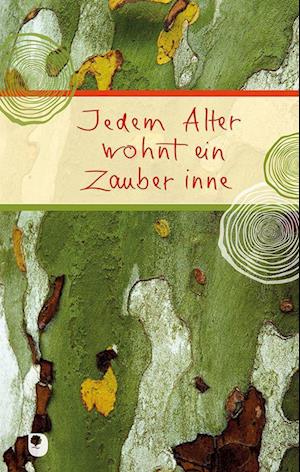 Cover for Jedem Alter wohnt ein Zauber inne (Book) (2022)