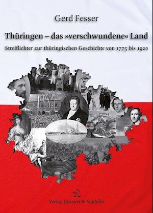 Cover for Gerd Fesser · Thüringen - das »verschwundene« Land (Hardcover Book) (2022)