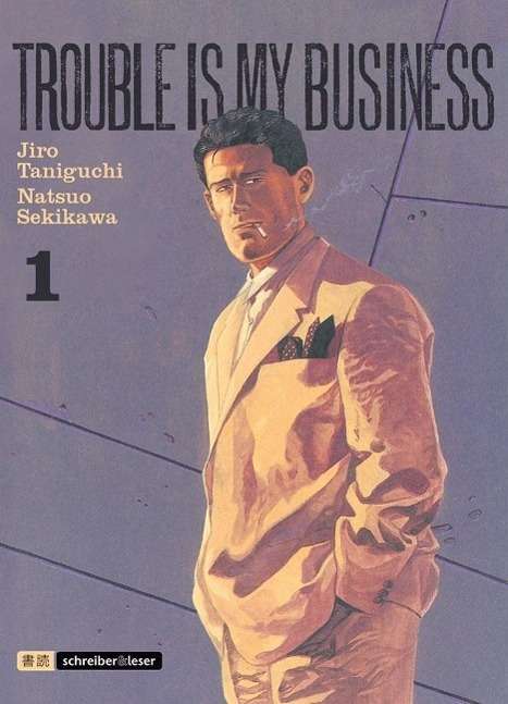 Cover for Taniguchi · Trouble is my business.1 (Book)