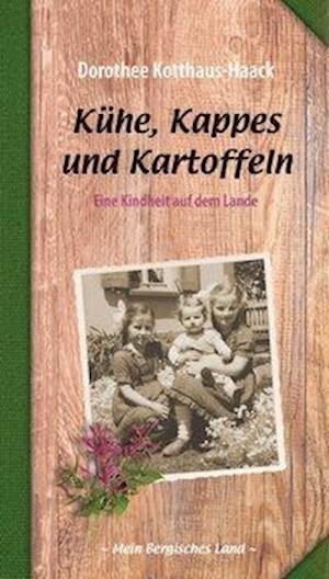 Cover for Kotthaus-Haack · Kühe, Kappes und Kartoff (Book)