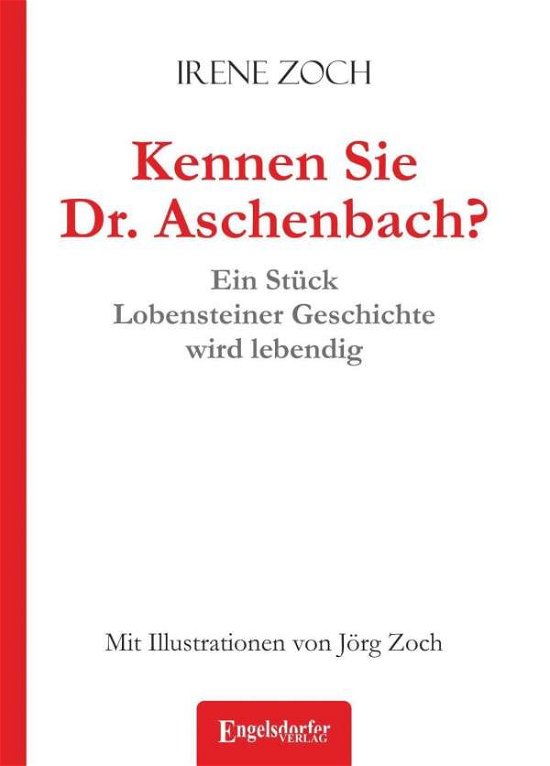 Cover for Zoch · Kennen Sie Dr. Aschenbach? (Buch)
