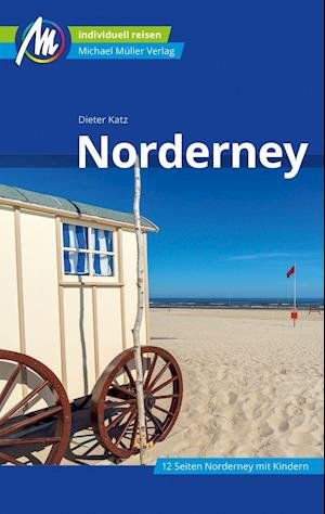 Cover for Dieter Katz · Norderney Reiseführer Michael Müller Verlag (Taschenbuch) (2022)