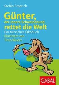 Cover for Frädrich · Günter, der innere Schweinehun (Book)