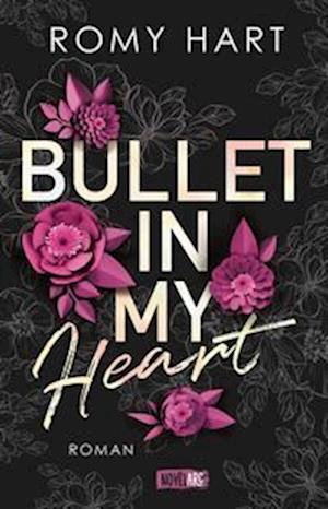 Cover for Romy Hart · Bullet in my Heart (Bok) (2023)