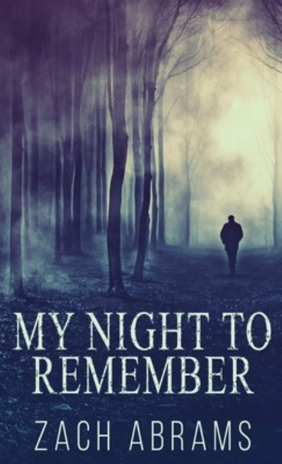 Cover for Zach Abrams · My Night To Remember (Hardcover Book) (2022)