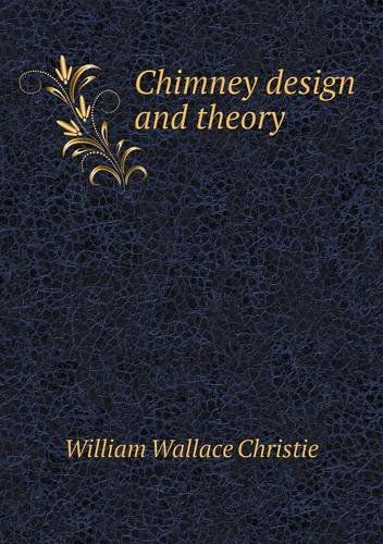 Cover for William Wallace Christie · Chimney Design and Theory (Paperback Book) (2013)