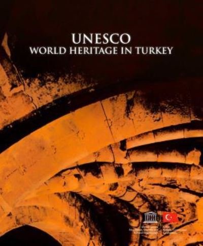 Cover for Unesco · UNESCO World Heritage in Turkey (Book) (2015)