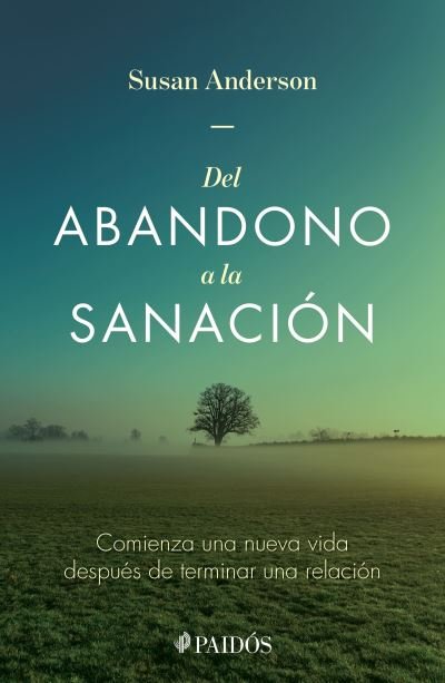 Cover for Susan Anderson · Del abandono a la sanación (Paperback Bog) (2021)