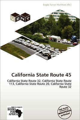 Cover for Dagda Tanner Mattheus · California State Route 45 (Book) (2011)