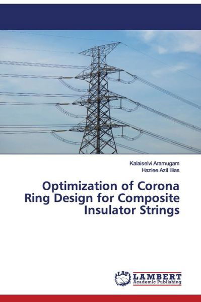 Cover for Aramugam · Optimization of Corona Ring De (Bog) (2020)